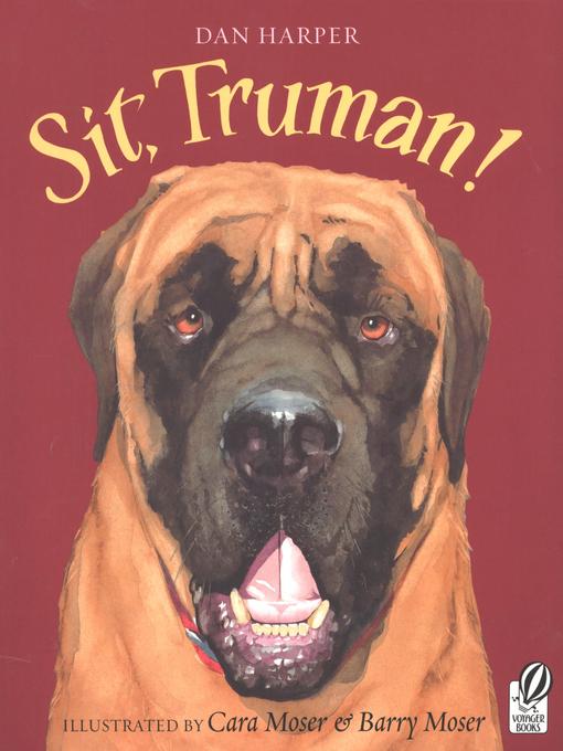 Title details for Sit, Truman! by Dan Harper - Available